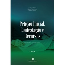 Petição Inicial, Contestação e Recursos