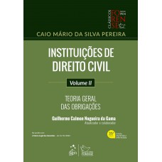 Instituições de Direito Civil - Vol.II - 35ª Edição 2024