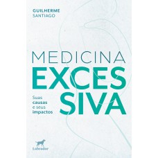 Medicina excessiva