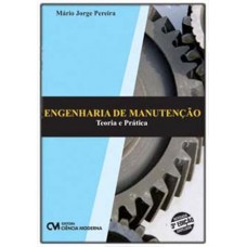 Engenharia de Manutenção Teoria e Prática 3ª Edição