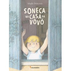Soneca na casa da vovó Soneca na casa da vovó