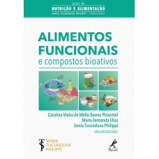 Alimentos funcionais e compostos bioativos