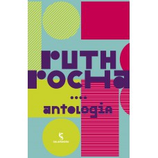 Antologia Ruth Rocha Antologia Ruth Rocha