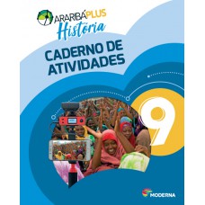 Araribá Plus - História - 9º ano - Caderno de Atividades