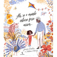 Ah, se o mundo inteiro fosse assim...