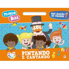 Mundo Bita - Pintando e cantando