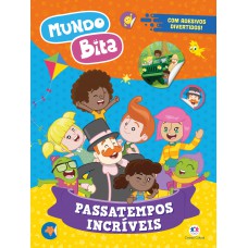 Mundo Bita - Passatempos incríveis