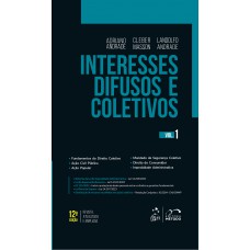 Interesses Difusos e Coletivos - Vol.1