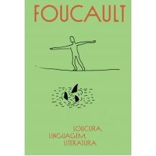 Loucura, linguagem, literatura