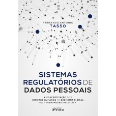 Sistemas Regulatórios de Dados Pessoais - 1ª Ed - 2024