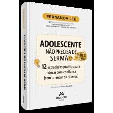 Adolescente não Precisa de Sermão