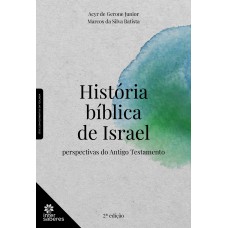 História bíblica de Israel: