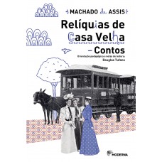 Reliquias de Casa Velha (Contos)
