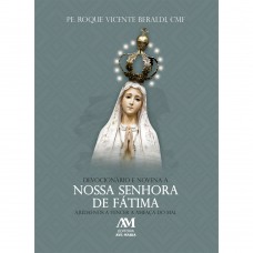 Devocionário e Novena a Nossa Senhora de Fátima