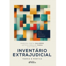 Inventário Extrajudicial - Teoria e Prática - 1ª Ed - 2024