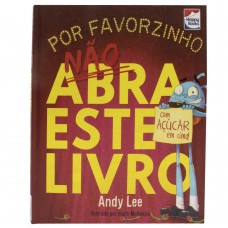 Não Abra Este Livro... Por Favorzinho