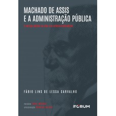 Machado de Assis e a administração pública