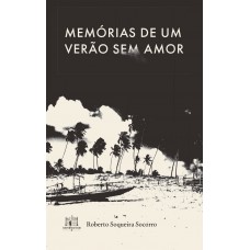 Memórias de verão sem amor