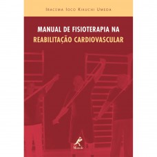 Manual de fisioterapia na reabilitação cardiovascular