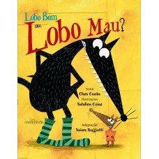 Lobo Bom ou Lobo Mau?