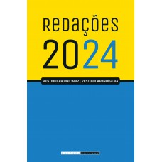 REDAÇÕES DO VESTIBULAR UNICAMP - 2024
