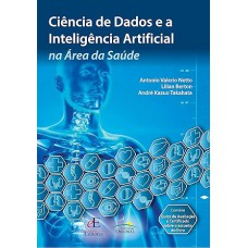 Ciência de Dados e a Inteligência Artificial na área da Saúde