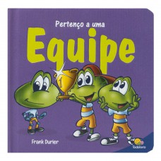 Construindo o Caráter II: Pertenço a uma EQUIPE