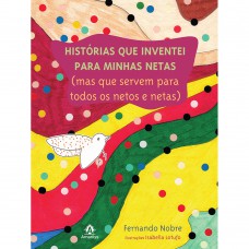 Histórias que inventei para minhas netas