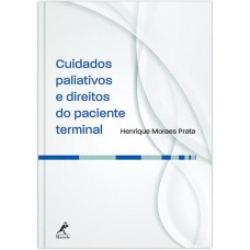 Cuidados paliativos e direitos do paciente terminal