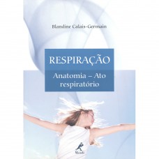 Respiração: anatomia