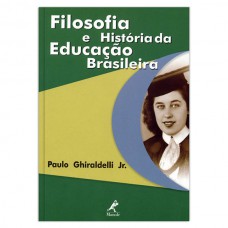 Filosofia e história da educação brasileira