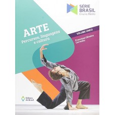 Arte - Percursos, linguagens e cultura - Volume único - Ensino médio