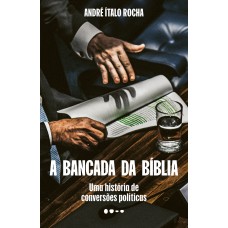 A bancada da Bíblia