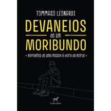 Devaneios de um moribundo