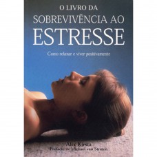 O livro da sobrevivência ao estresse