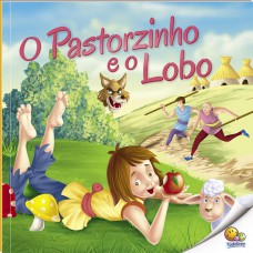 Moral da História: O Pastorzinho e o Lobo (Nível 2 / Paradidáticos Todolivro)