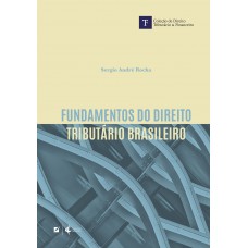 Fundamentos do direito tributário brasileiro - 3ª edição