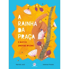 A rainha da praça