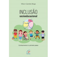 Inclusão socioeducacional: conhecimento é o primeiro passo