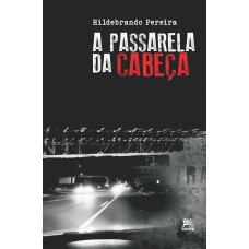 A passarela da cabeça