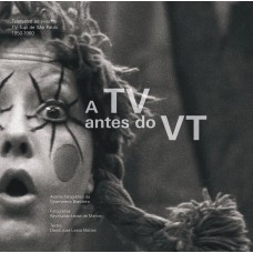 A TV Antes do VT