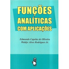 Funções Analíticas com Aplicações