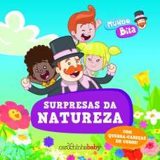 Mundo Bita: Surpresas da natureza