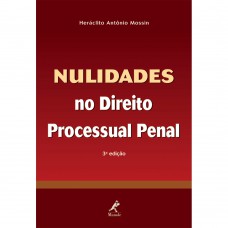 Nulidades no direito processual penal