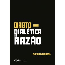 Direito – dialética da razão