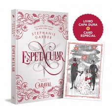 Espetacular: Uma novela da trilogia Caraval (Capa Dura)