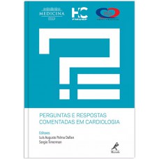 Perguntas e respostas comentadas em cardiologia