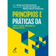 Princípios de práticas da ventilação mecânica em adultos