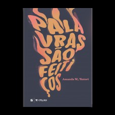 Palavras são feitiços