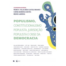 Populismo, constitucionalismo populista, jurisdição populista e crise da democracia